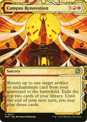Campus Renovation (Showcase)\nMarch of the Machine: The Aftermath - Variants\nSingle\nMagic The Gathering