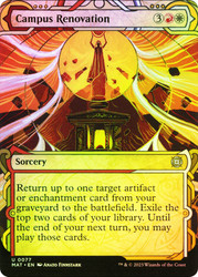 Campus Renovation (Showcase)\nMarch of the Machine: The Aftermath - Variants\nSingle\nMagic The Gathering
