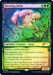 Questing Beast (Secret Lair) (Showcase) (Halo Foil)\nPromo: General - Alternate Foil\nSingle\nMagic The Gathering