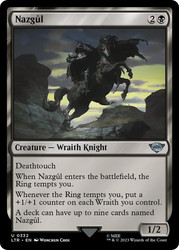 Nazgul (#332)\nThe Lord of the Rings\nSingle\nMagic The Gathering