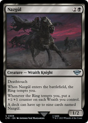Nazgul (#338)\nThe Lord of the Rings\nSingle\nMagic The Gathering