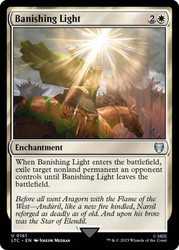 Banishing Light\nThe Lord of the Rings Commander\nSingle\nMagic The Gathering