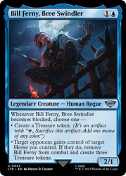 Bill Ferny, Bree Swindler\nThe Lord of the Rings\nSingle\nMagic The Gathering