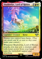 Shadowfax, Lord of Horses\nThe Lord of the Rings\nSingle\nMagic The Gathering