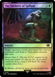 The Torment of Gollum\nThe Lord of the Rings\nSingle\nMagic The Gathering