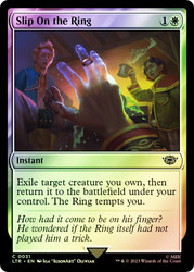 Slip On the Ring\nThe Lord of the Rings\nSingle\nMagic The Gathering