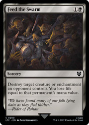 Feed the Swarm\nThe Lord of the Rings Commander\nSingle\nMagic The Gathering