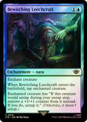 Bewitching Leechcraft\nThe Lord of the Rings\nSingle\nMagic The Gathering