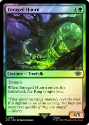 Enraged Huorn\nThe Lord of the Rings\nSingle\nMagic The Gathering
