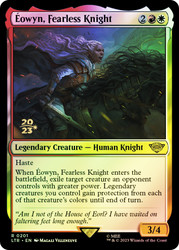 Eowyn, Fearless Knight (Prerelease) (The Lord of the Rings)\nPromo: Date Stamped\nSingle\nMagic The Gathering