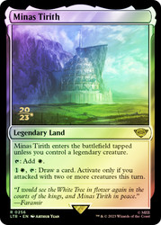 Minas Tirith (Prerelease) (The Lord of the Rings)\nPromo: Date Stamped\nSingle\nMagic The Gathering