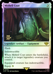 Mithril Coat (Prerelease) (The Lord of the Rings)\nPromo: Date Stamped\nSingle\nMagic The Gathering
