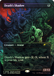 Death's Shadow (Secret Lair Prize) (#008) (Borderless)\nPromo: General\nSingle\nMagic The Gathering