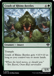 Crash of Rhino Beetles\nCommander Masters\nSingle\nMagic The Gathering