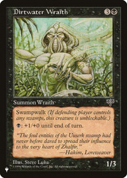 Dirtwater Wraith\nMystery Booster / The List\nSingle\nMagic The Gathering