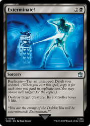 Exterminate!\nDoctor Who Commander\nSingle\nMagic The Gathering