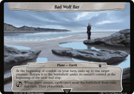 Bad Wolf Bay\nDoctor Who Commander Planechase - Planes\nSingle\nMagic The Gathering