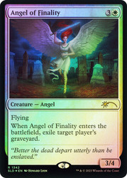 Angel of Finality (Secret Lair)\nPromo: General\nSingle\nMagic The Gathering