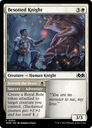 Besotted Knight // Betroth the Beast\nWilds of Eldraine\nSingle\nMagic The Gathering