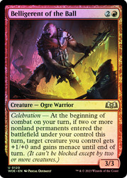 Belligerent of the Ball\nWilds of Eldraine\nSingle\nMagic The Gathering