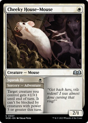 Cheeky House-Mouse // Squeak By\nWilds of Eldraine\nSingle\nMagic The Gathering