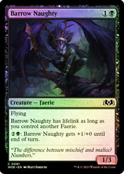Barrow Naughty\nWilds of Eldraine\nSingle\nMagic The Gathering