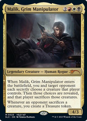 Malik, Grim Manipulator (Secret Lair)\nPromo: General\nSingle\nMagic The Gathering