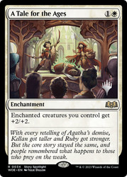 A Tale for the Ages (Promo Pack) (Wilds of Eldraine)\nPromo: Planeswalker Stamped\nSingle\nMagic The Gathering