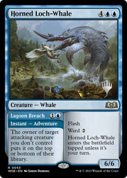 Horned Loch-Whale // Lagoon Breach (Promo Pack) (Wilds of Eldraine)\nPromo: Planeswalker Stamped\nSingle\nMagic The Gathering