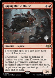 Raging Battle Mouse (Promo Pack) (Wilds of Eldraine)\nPromo: Planeswalker Stamped\nSingle\nMagic The Gathering