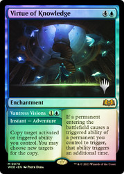 Virtue of Knowledge // Vantress Visions (Promo Pack) (Wilds of Eldraine)\nPromo: Planeswalker Stamped\nSingle\nMagic The Gathering