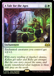A Tale for the Ages (Promo Pack) (Wilds of Eldraine)\nPromo: Planeswalker Stamped\nSingle\nMagic The Gathering