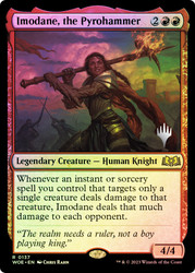 Imodane, the Pyrohammer (Promo Pack) (Wilds of Eldraine)\nPromo: Planeswalker Stamped\nSingle\nMagic The Gathering