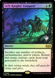Lich-Knights' Conquest (Promo Pack) (Wilds of Eldraine)\nPromo: Planeswalker Stamped\nSingle\nMagic The Gathering