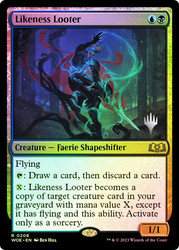 Likeness Looter (Promo Pack) (Wilds of Eldraine)\nPromo: Planeswalker Stamped\nSingle\nMagic The Gathering
