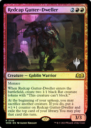 Redcap Gutter-Dweller (Promo Pack) (Wilds of Eldraine)\nPromo: Planeswalker Stamped\nSingle\nMagic The Gathering