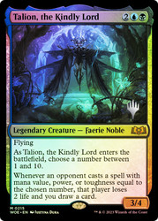 Talion, the Kindly Lord (Promo Pack) (Wilds of Eldraine)\nPromo: Planeswalker Stamped\nSingle\nMagic The Gathering