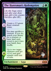 The Huntsman's Redemption (Promo Pack) (Wilds of Eldraine)\nPromo: Planeswalker Stamped\nSingle\nMagic The Gathering