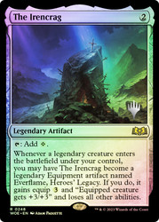 The Irencrag (Promo Pack) (Wilds of Eldraine)\nPromo: Planeswalker Stamped\nSingle\nMagic The Gathering