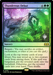 Thunderous Debut (Promo Pack) (Wilds of Eldraine)\nPromo: Planeswalker Stamped\nSingle\nMagic The Gathering
