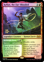 Kellan, the Fae-Blooded // Birthright Boon (Prerelease) (Wilds of Eldraine)\nPromo: Date Stamped\nSingle\nMagic The Gathering