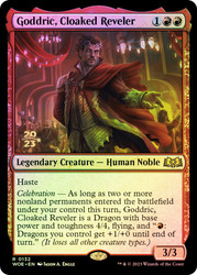 Goddric, Cloaked Reveler (Prerelease) (Wilds of Eldraine)\nPromo: Date Stamped\nSingle\nMagic The Gathering