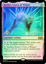 Hylda's Crown of Winter (Prerelease) (Wilds of Eldraine)\nPromo: Date Stamped\nSingle\nMagic The Gathering