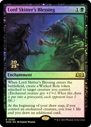 Lord Skitter's Blessing (Prerelease) (Wilds of Eldraine)\nPromo: Date Stamped\nSingle\nMagic The Gathering
