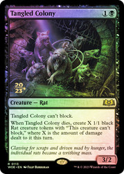 Tangled Colony (Prerelease) (Wilds of Eldraine)\nPromo: Date Stamped\nSingle\nMagic The Gathering