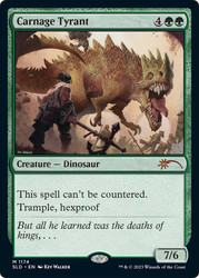 Carnage Tyrant (Secret Lair)\nPromo: General\nSingle\nMagic The Gathering