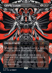 Oppression (Secret Lair) (Borderless)\nPromo: General\nSingle\nMagic The Gathering