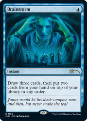 Brainstorm (Secret Lair) (#1162)\nPromo: General\nSingle\nMagic The Gathering