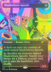 Shadowborn Apostle (Secret Lair) (#686) (Borderless)\nPromo: General\nSingle\nMagic The Gathering
