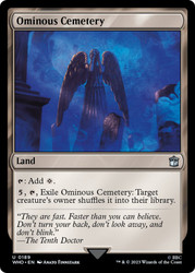 Ominous Cemetery\nDoctor Who Commander\nSingle\nMagic The Gathering